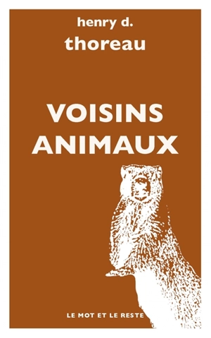 Voisins animaux - Henry David Thoreau