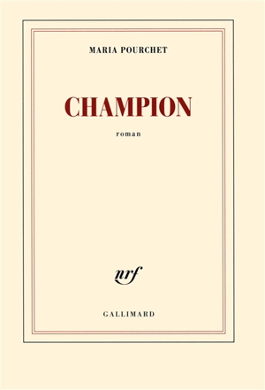 Champion - Maria Pourchet