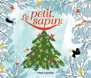 Le petit sapin - Charlotte Gastaut