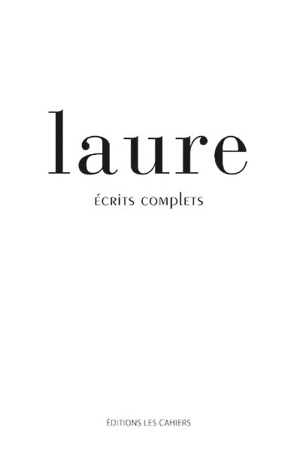 Ecrits complets - Laure