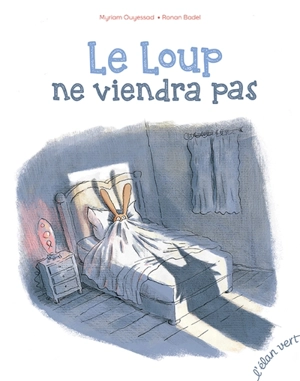 Le loup ne viendra pas - Myriam Ouyessad