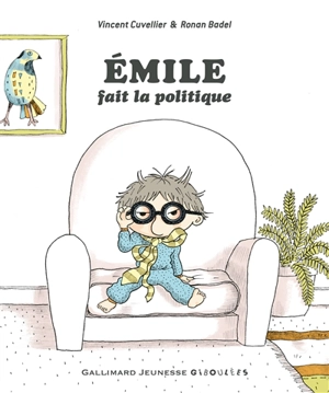 Emile. Vol. 22. Emile fait la politique - Vincent Cuvellier
