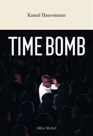 Time bomb - Kamal Haussmann