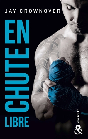 En chute libre - Jay Crownover