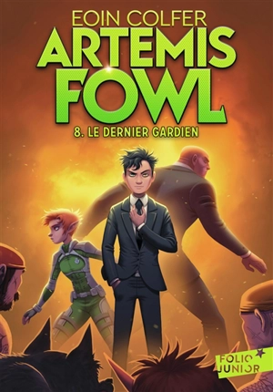 Artemis Fowl. Vol. 8. Le dernier gardien - Eoin Colfer