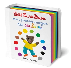 Petit Ours Brun : mon premier imagier des couleurs - Danièle Bour