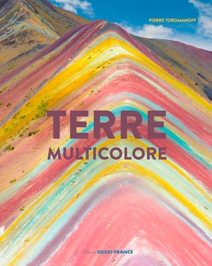 Terre multicolore - Pierre Toromanoff