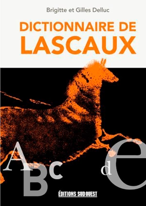 Dictionnaire de Lascaux - Brigitte Delluc