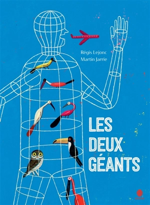 Les deux géants - Régis Lejonc