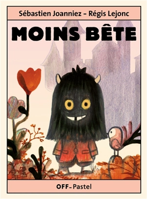 Moins bête - Sébastien Joanniez