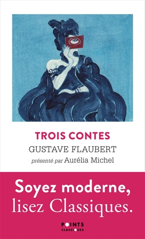 Trois contes - Gustave Flaubert