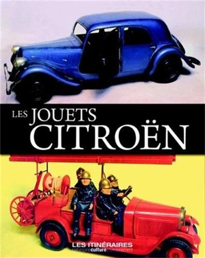 Les jouets Citroën - Clive Lamming
