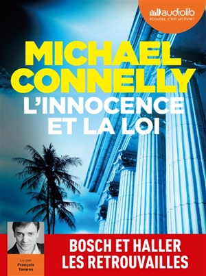 L'innocence et la loi - Michael Connelly