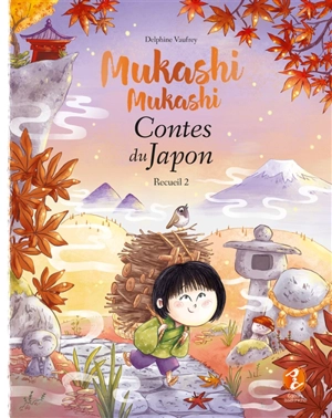 Mukashi mukashi : contes du Japon. Vol. 2 - Delphine Vaufrey