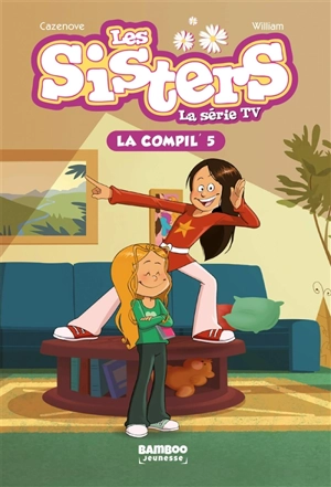 Les sisters : la série TV : la compil'. Vol. 5 - François Vodarzac