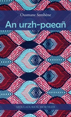 An urzh-paeañ - Ousmane Sembène