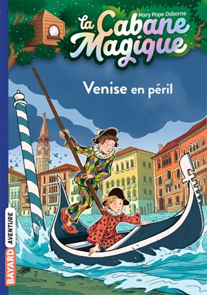 La cabane magique. Vol. 28. Venise en péril - Mary Pope Osborne