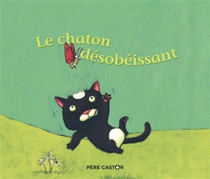 Le chaton désobéissant : un conte de la tradition russe - Robert Giraud