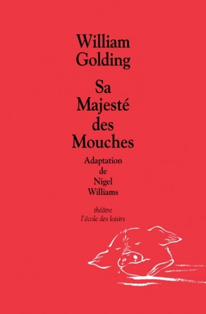 Sa Majesté des mouches - William Golding