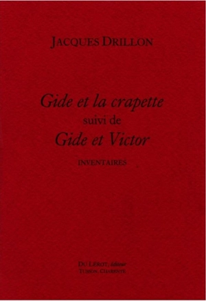 Gide et la crapette. Gide et Victor : inventaires - Maria Van Rysselberghe