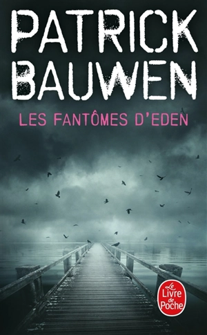 Les fantômes d'Eden - Patrick Bauwen