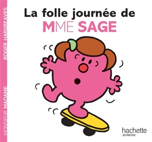 La folle journée de Mme Sage - Roger Hargreaves