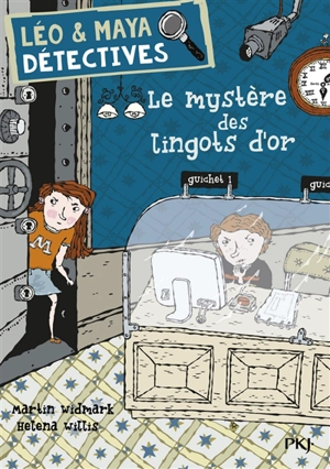 Léo & Maya. Vol. 5. Le mystère des lingots d'or - Martin Widmark