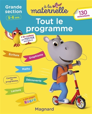 A la maternelle, grande section, 5-6 ans : tout le programme - Michèle Brossier