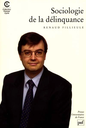 Sociologie de la délinquance - Renaud Fillieule
