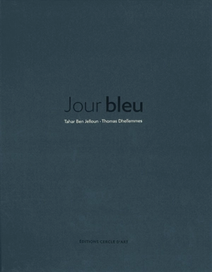 Jour bleu - Tahar Ben Jelloun