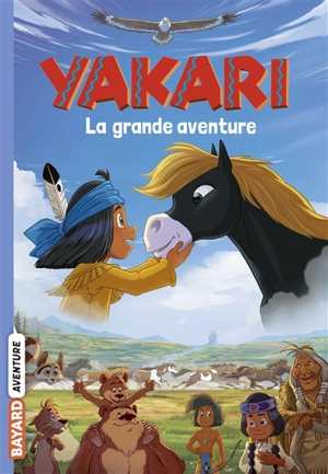 Yakari : la grande aventure - Christophe Lambert