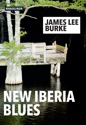 New Iberia blues - James Lee Burke