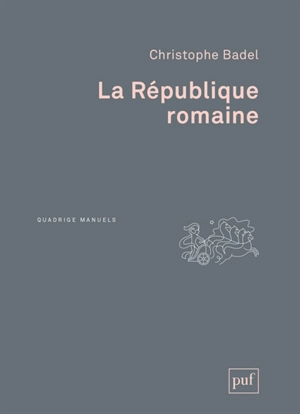 La République romaine - Christophe Badel