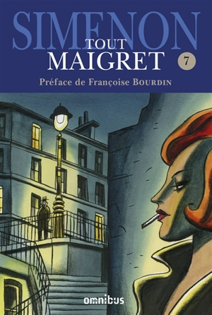 Tout Maigret. Vol. 7 - Georges Simenon