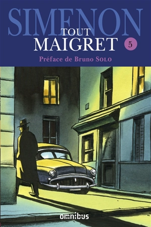 Tout Maigret. Vol. 5 - Georges Simenon