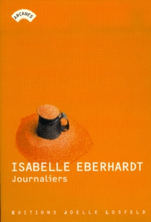 Mes journaliers - Isabelle Eberhardt