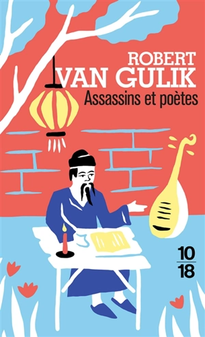 Assassins et poètes - Robert van Gulik