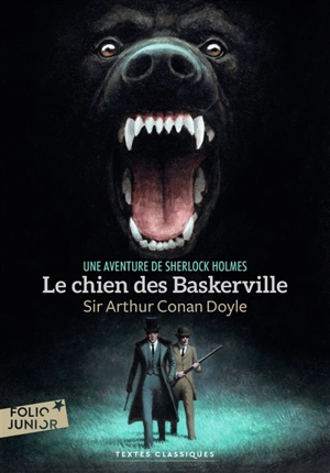 Le chien des Baskerville : une aventure de Sherlock Holmes - Arthur Conan Doyle