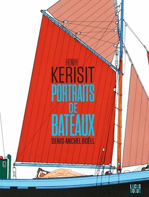 Portraits de bateaux - Denis-Michel Boëll