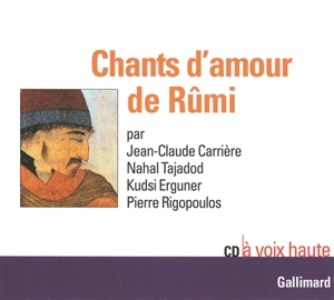 Chants d'amour de Rûmi - Molavi