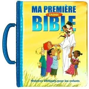 Ma première grande Bible : histoires bibliques pour les enfants - Cecilie Olesen