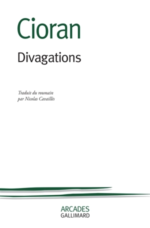 Divagations - Emil Cioran