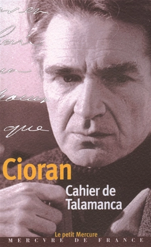 Cahier de Talamanca : (Ibiza 31 juillet-25 août 1966) - Emil Cioran