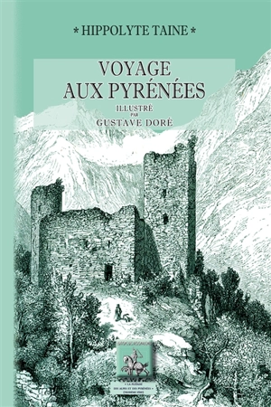 Voyage aux Pyrénées - Hippolyte-Adolphe Taine