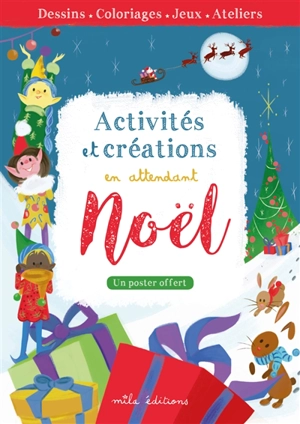 Activités et créations en attendant Noël : dessins, coloriages, jeux, ateliers - Céline Claire