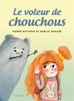 Le voleur de chouchous - Pierre Bottero