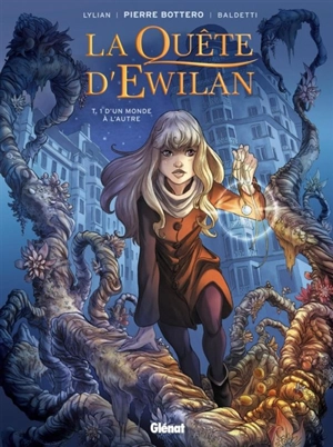 La quête d'Ewilan. Vol. 1. D'un monde à l'autre : OP BD héroïnes - Lylian
