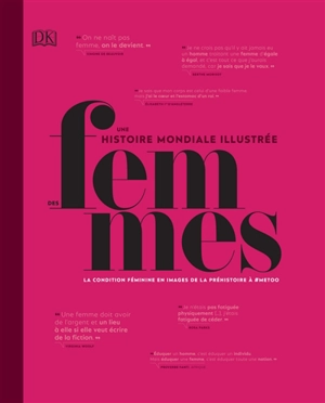 Une histoire mondiale illustrée des femmes : la condition féminine en images de la préhistoire à #MeToo