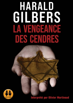 La vengeance des cendres - Harald Gilbers