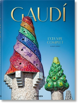 Gaudi : l'oeuvre complet - Rainer Zerbst